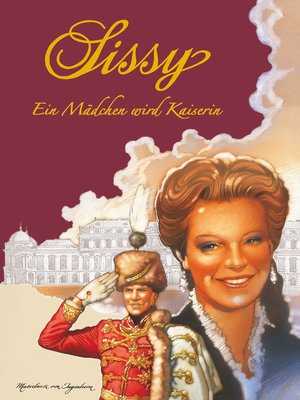 cover image of Sissy Band 2--Ein Mädchen wird Kaiserin